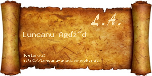 Luncanu Agád névjegykártya